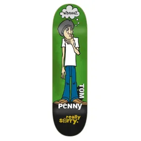 FLIP SKATEBOARDS REALLY SORRY 20th ANIV PENNY 7.75” DECK