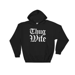 THUG WIFE HOODIE